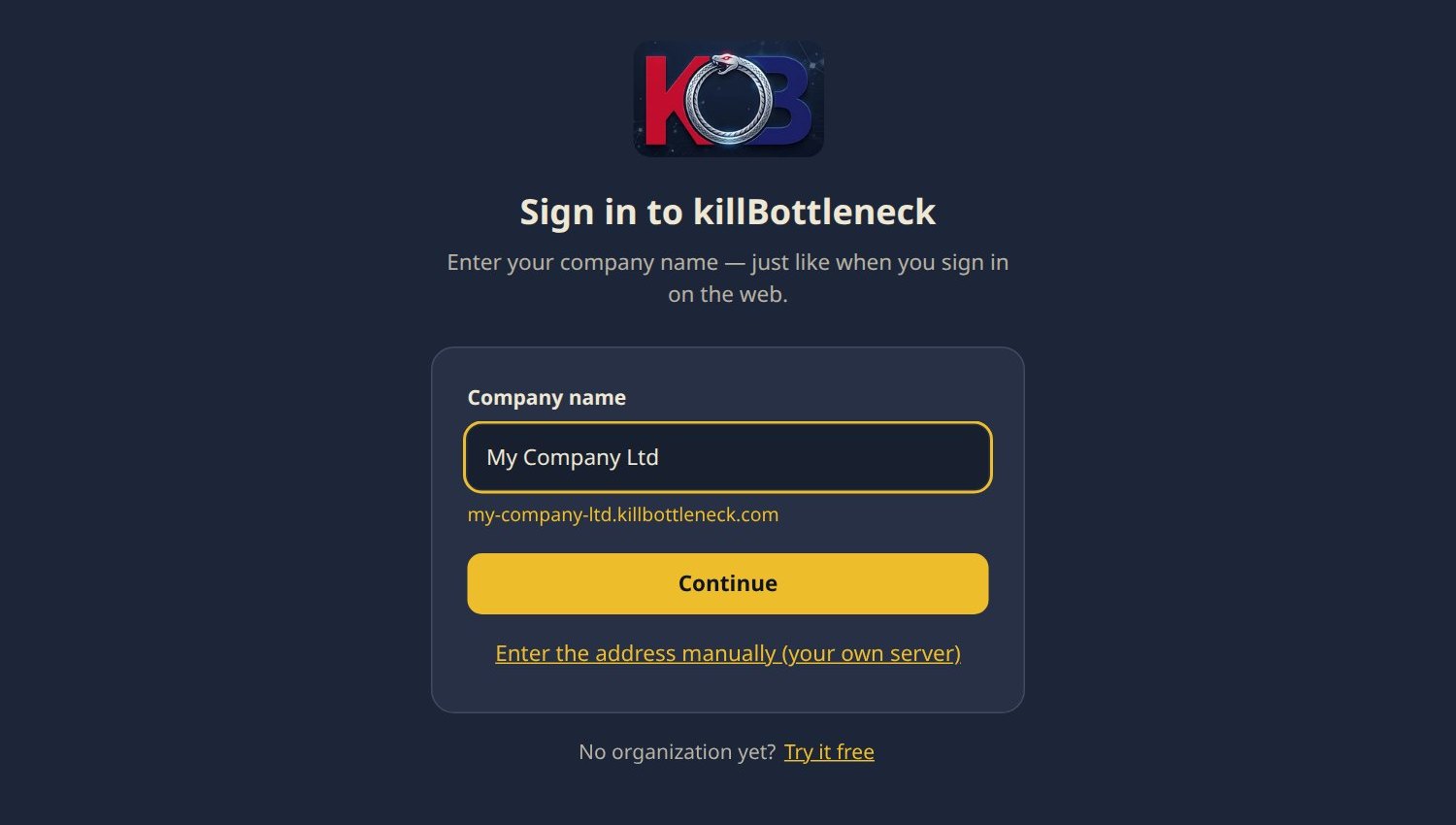 The killBottleneck for Windows app on first start: the Company name field filled with My Company Ltd, the address my-company-ltd.killbottleneck.com below it and a Continue button